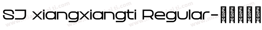SJ xiangxiangti Regular字体转换